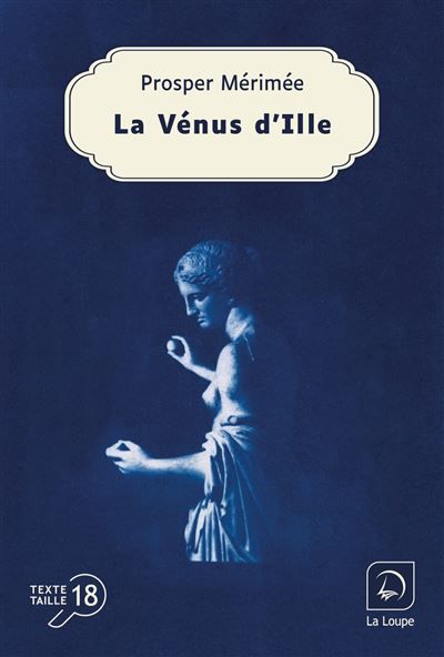 La Vénus d'Ille Édition en gros caractères