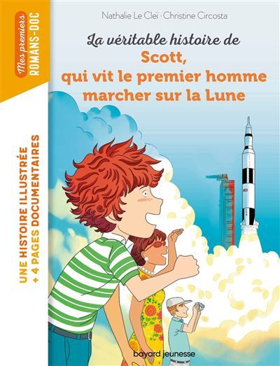 La véritable histoire de Scott qui vit le premier homme marcher sur la Lune - Christine Circosta