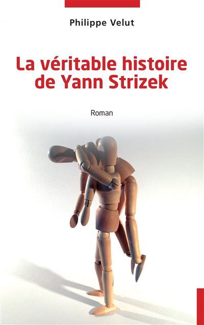 La véritable histoire de Yann Strizek