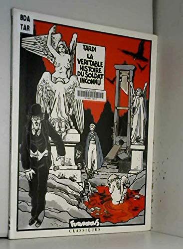 Couverture de La véritable histoire du soldat inconnu par Jacques Tardi