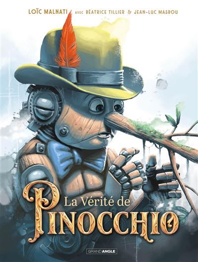 La vérité de Pinocchio - histoire complète