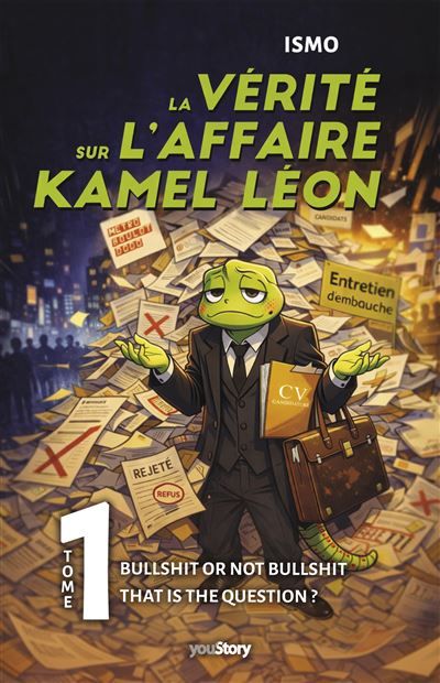 La vérité sur l'affaire Kamel Léon Bullshit or not bullshit, that is the question ?