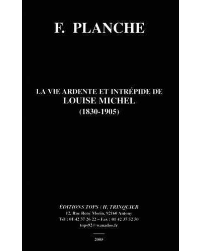 La vie ardente et intrépide de Louise Michel (NED) 1830-1905
