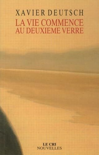 La vie commence au deuxième verre nouvelles
