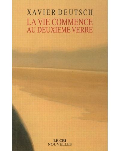 La vie commence au deuxieme verre