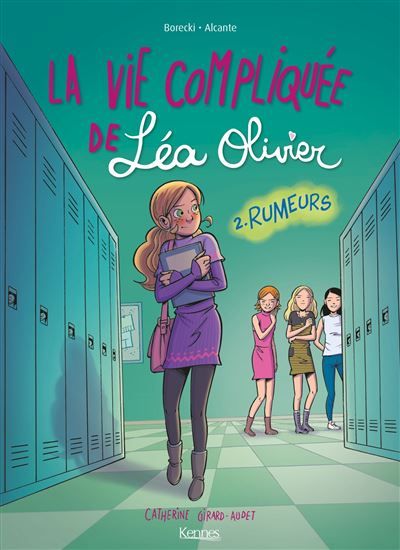 La Vie compliquée de Léa Olivier BD T02 Rumeurs - Ludo Borecki