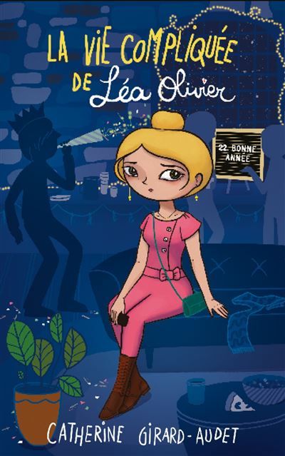 La vie compliquée de Léa Olivier T22 Bonne année!