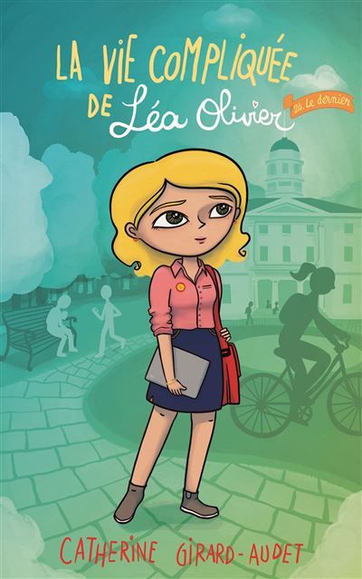 La vie compliquée de Léa Olivier T24 Le dernier