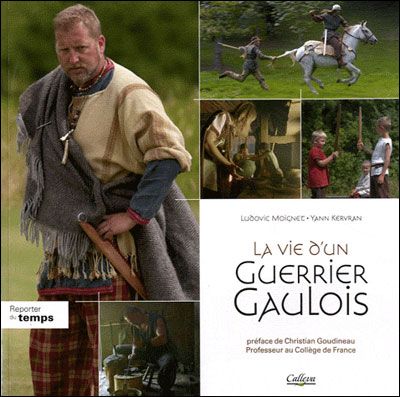 La Vie d'un guerrier gaulois