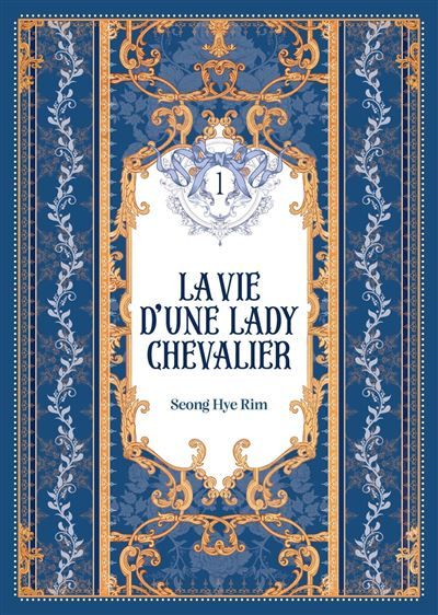 La vie d'une Lady Chevalier - Edition Collector