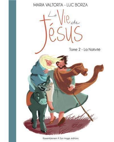 La vie de Jésus d'après Maria Valtorta T2 -- la Nativité - L202