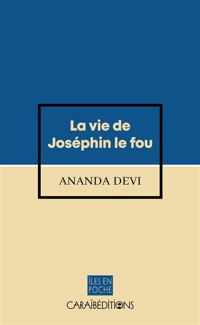 La vie de Joséphin le fou