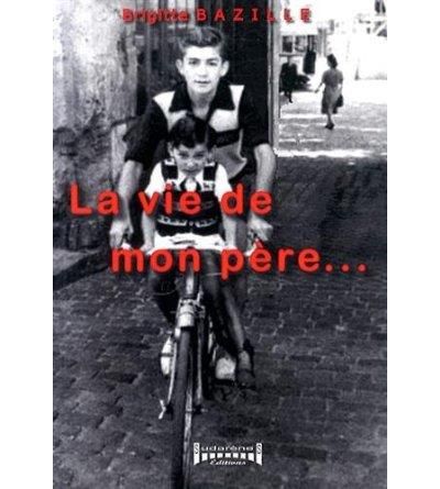 La vie de mon père