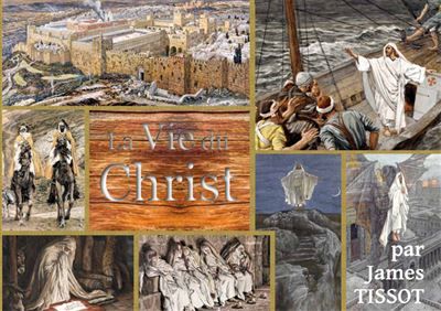 La vie du Christ La bible Tissot