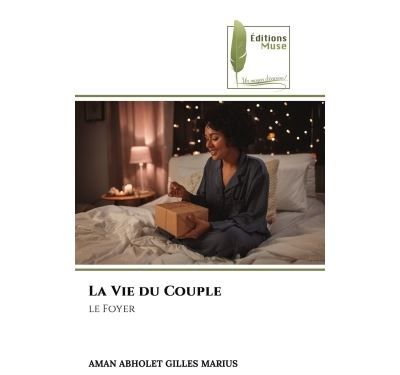 La Vie du Couple Le Foyer