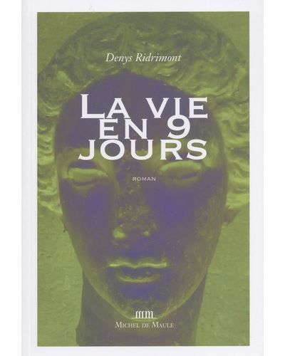 La vie en 9 jours