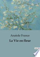 La Vie en fleur