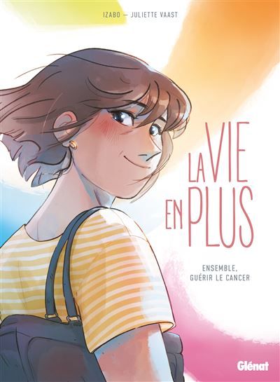 La Vie en plus Guérir le cancer