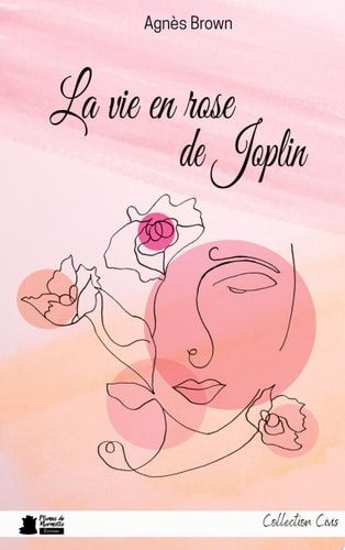 La vie en rose de Joplin roman feel good