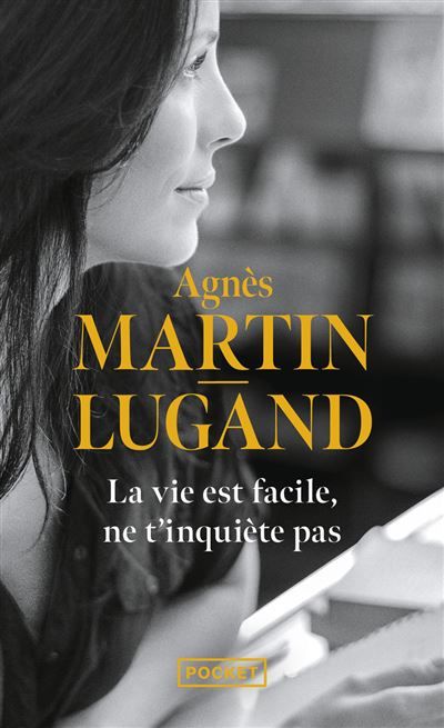 La vie est facile, ne t'inquiète pas