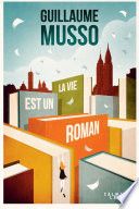 La vie est un roman