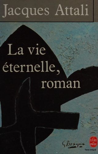 La vie éternelle roman