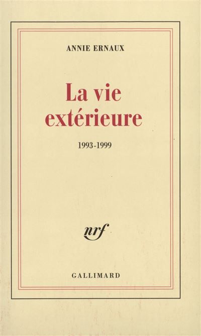 La vie extérieure (1993-1999)