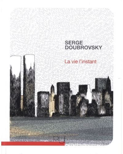 La Vie l'instant Nouvelles
