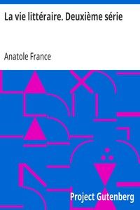 La vie littéraire. Deuxième série