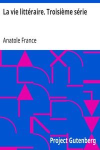 La vie littéraire. Troisième série