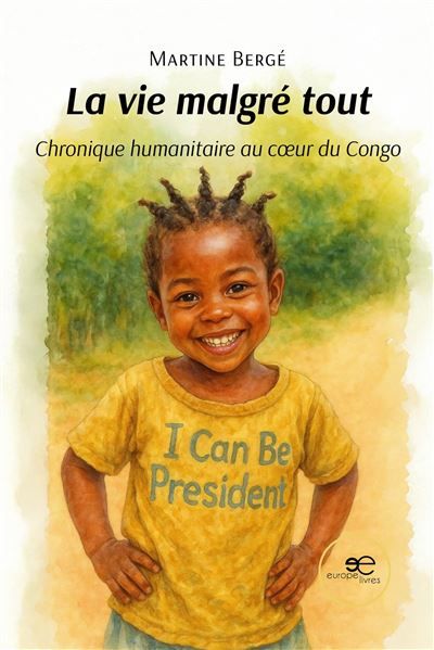 La vie malgré tout