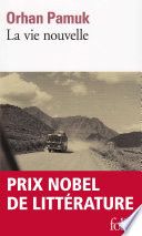 Couverture de La vie nouvelle par Orhan Pamuk
