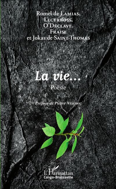 La vie ... Poésie