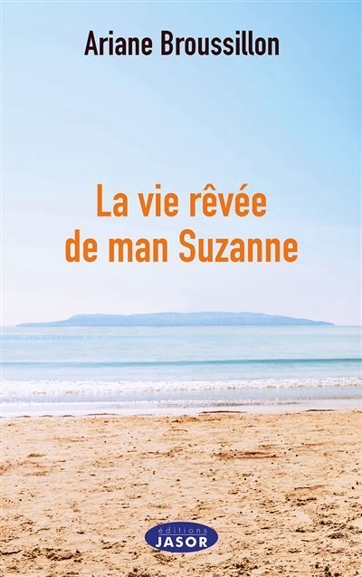 La vie rêvée de man Suzanne