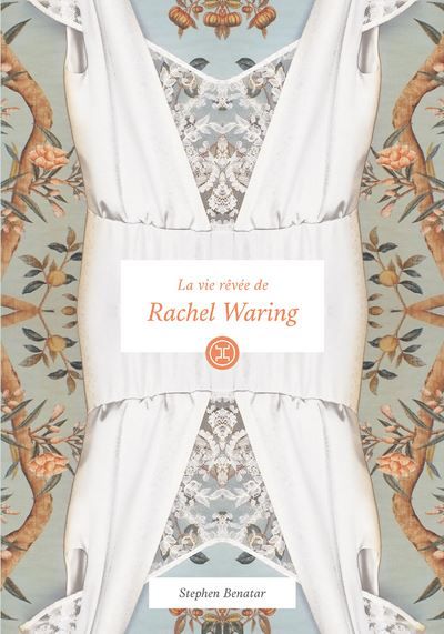 La Vie rêvée de Rachel Waring
