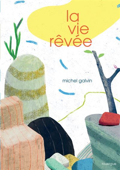 La vie rêvée Grand Prix de l'illustration 2015, Pépite de l'album 2014