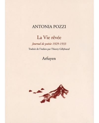 La Vie rêvée Journal de poésie 1929-1933