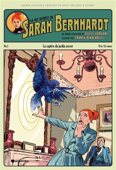 La Vie Secrète de Sarah Bernhardt - Épisode 3
