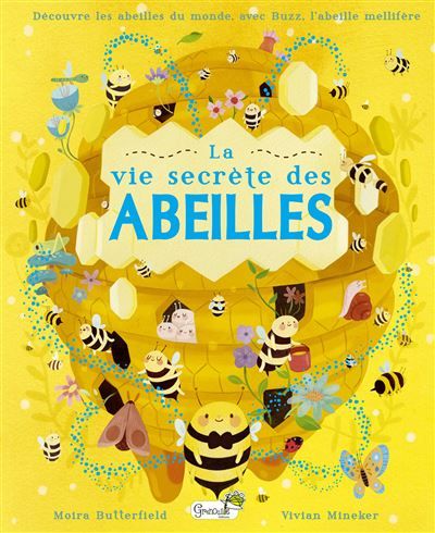 La vie secrète des abeilles - Anne Laudereau