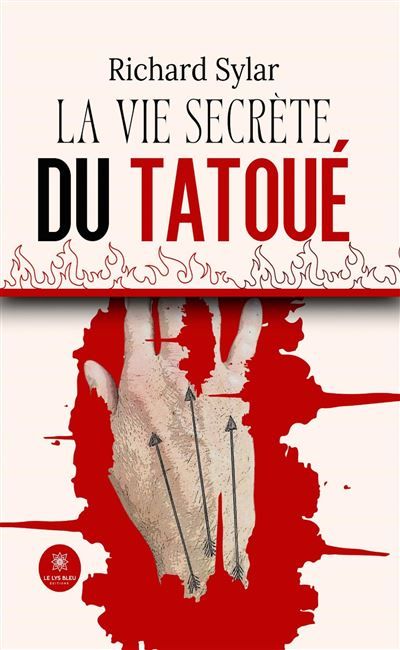 La vie secrète du tatoué