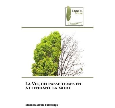 La Vie, un passe temps en attendant la mort