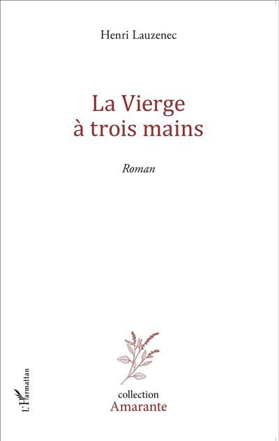 La vierge à trois mains Roman
