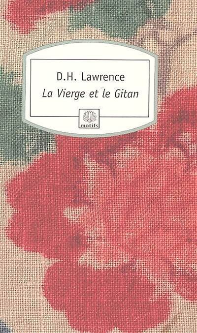 La Vierge et le Gitan - D. H. (David Herbert) Lawrence