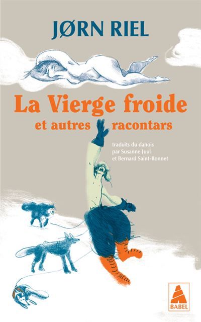 La Vierge froide Et autres racontars