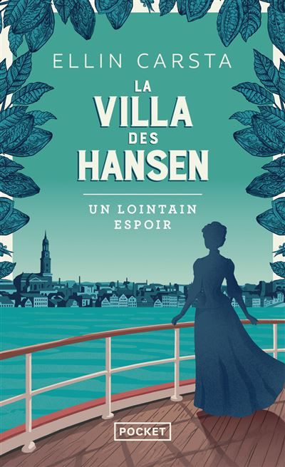 La Villa des Hansen - Un lointain espoir - Volume 1 - Un lointain espoir