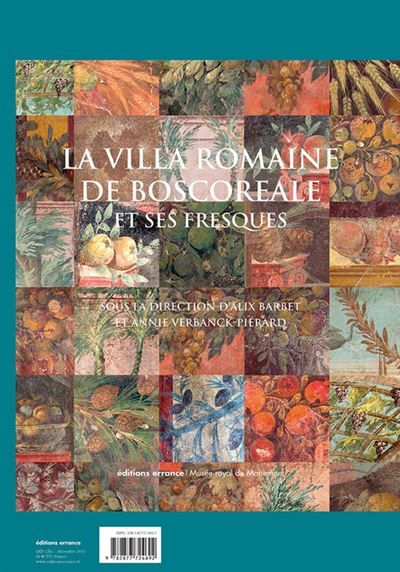 La villa romaine de Boscoreale Et ses fresques -  Annie Verbanck-Piérard