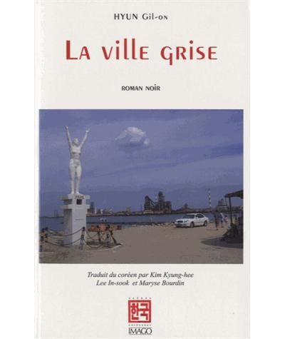 La ville grise Roman noir