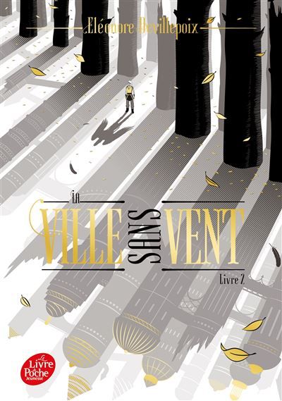 La ville sans vent - Livre 2 La fille de la forêt