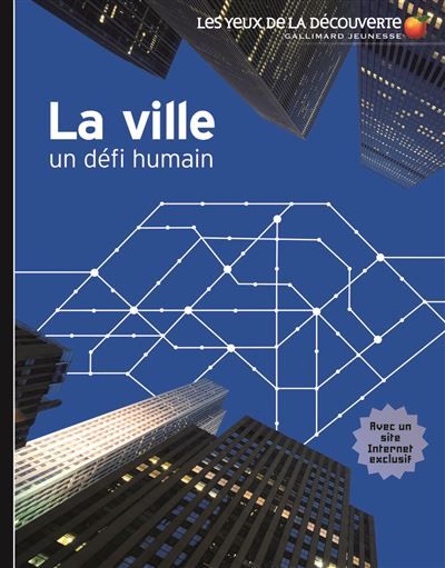 La ville Un défi humain