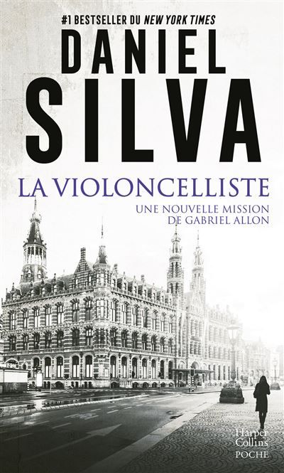 La violoncelliste Une nouvelle mission de Gabriel Allon